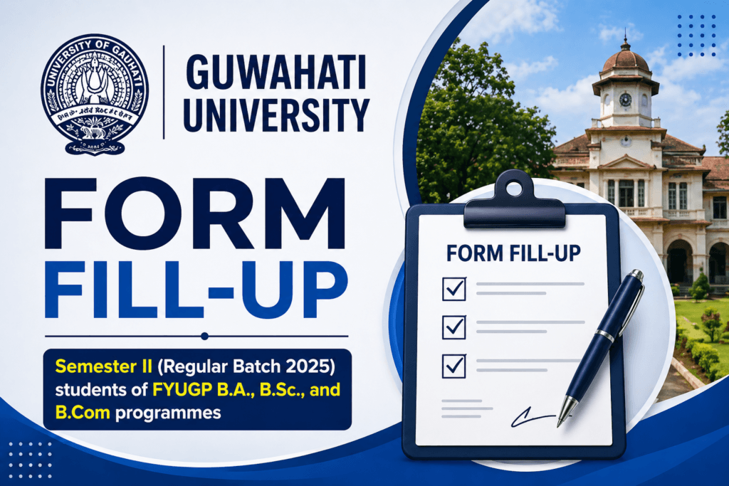 guwahati university form fill up 2026